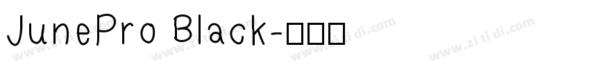 JunePro Black字体转换